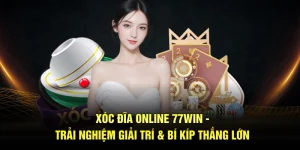 xóc đĩa online 77win